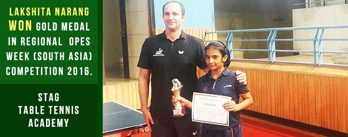 Lakshita Narang of Stag Table Tennis Academy won Gold medal in Regional Hopes Week (South Asia) Competition 2016.